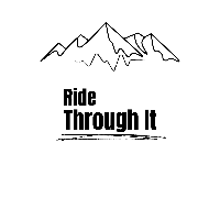 Ride Through It